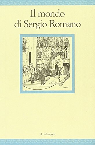 Il mondo di Sergio Romano