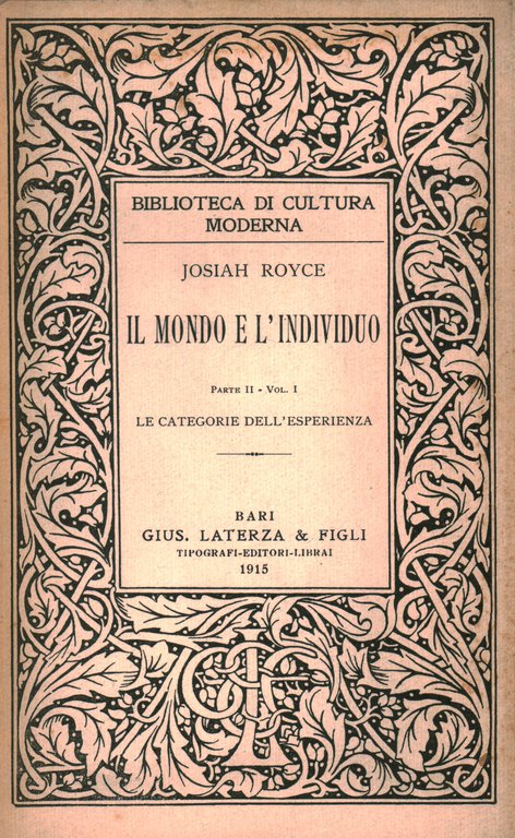 Il mondo e l'individuo. Parte seconda: La natura, l'uomo e …