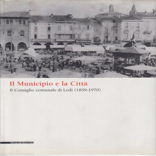 Il Municipio e la Città