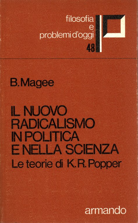 Il nuovo radicalismo in politica e nella scienza