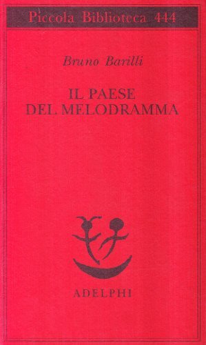 Il paese del melodramma