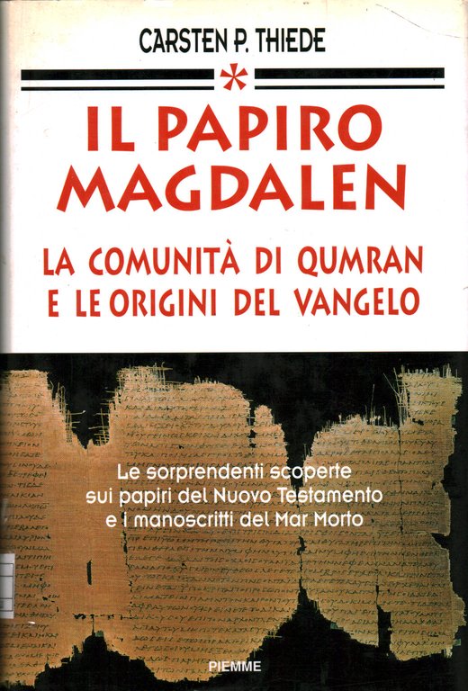 Il papiro Magdalen: la comunità di Qumran e le origini …