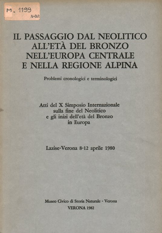 Il passaggio dal Neolitico all'età del Bronzo nell'Europa centrale e …