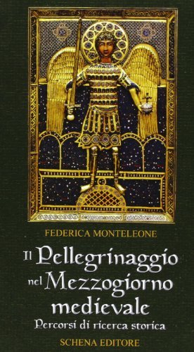 Il pellegrinaggio nel mezzogiorno medievale