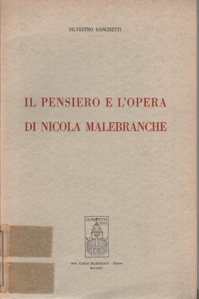 Il pensiero e l'opera di Nicola Malebranche