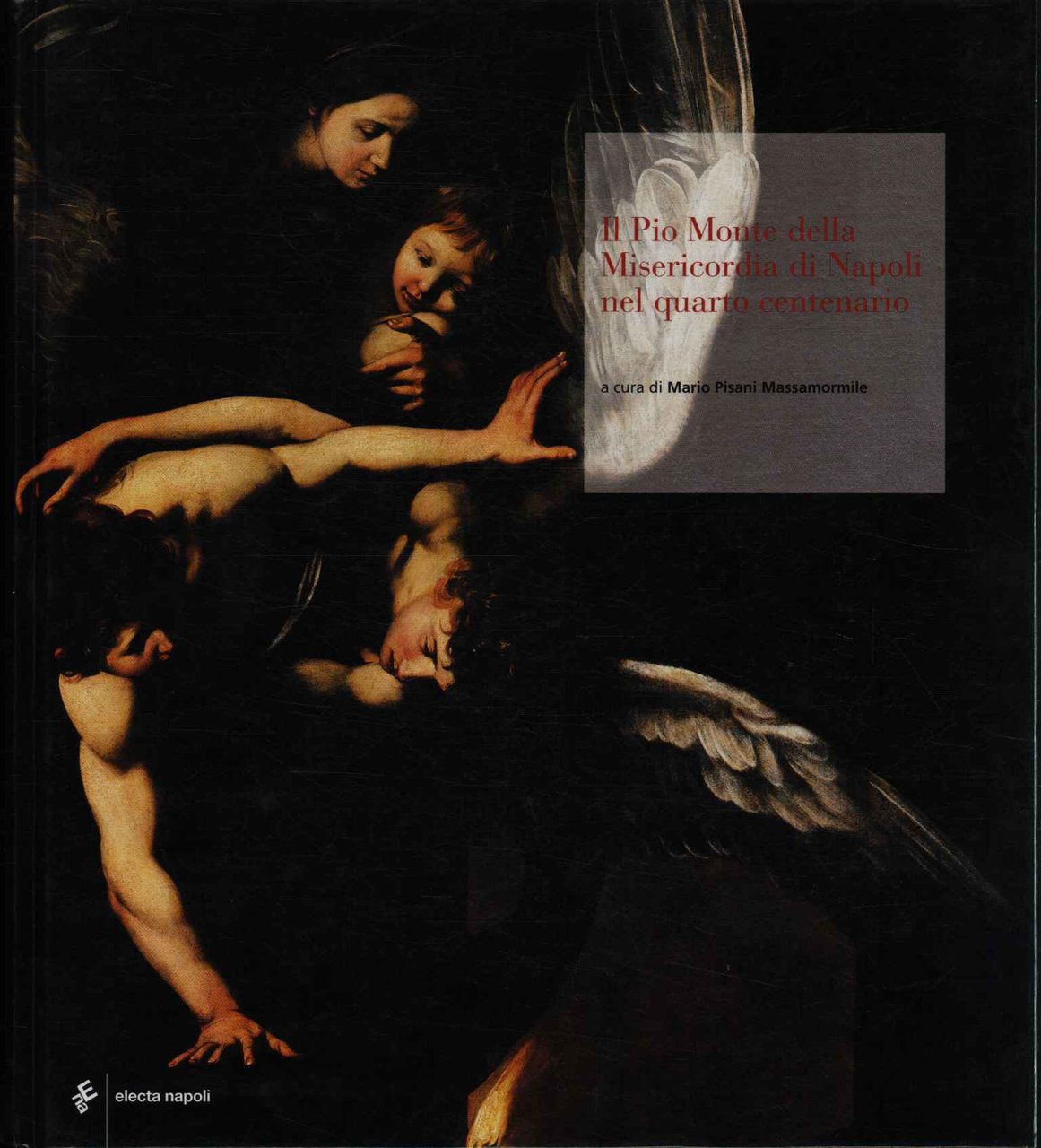 Il Pio Monte della Misericordia di Napoli nel quarto centenario | Immagine principale