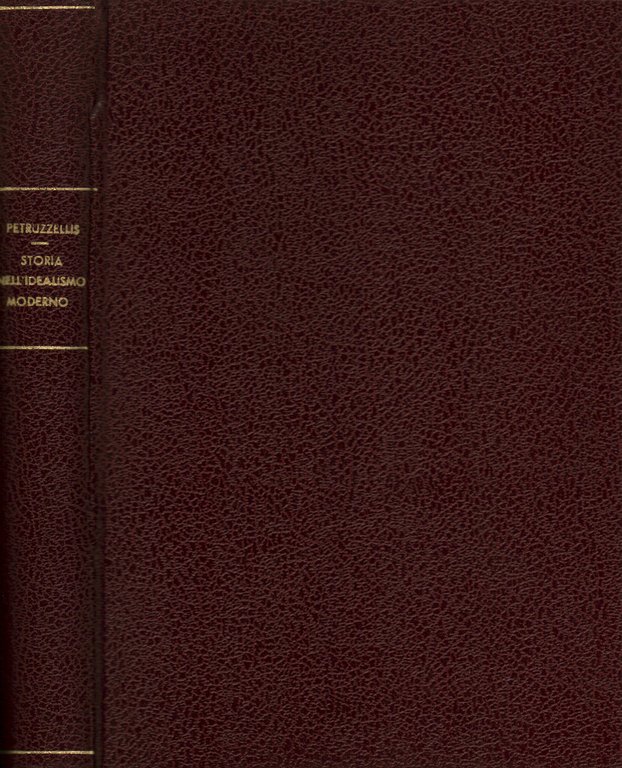 Il problema della storia nell'idealismo moderno