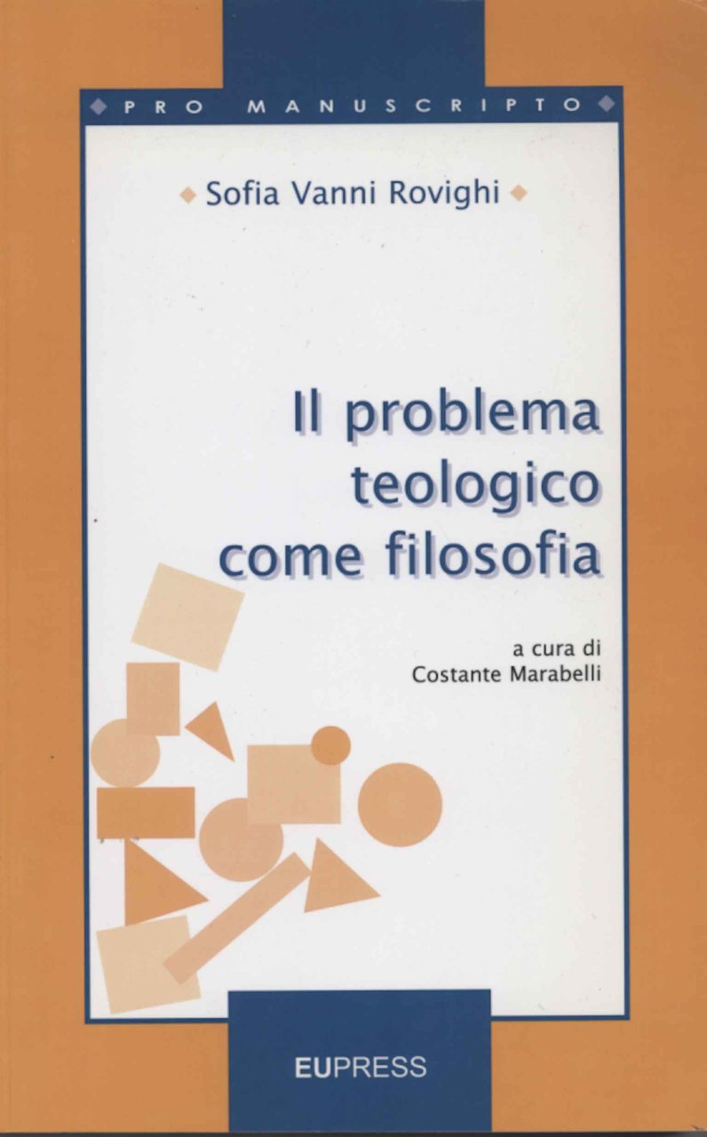 Il problema teologico come filosofia