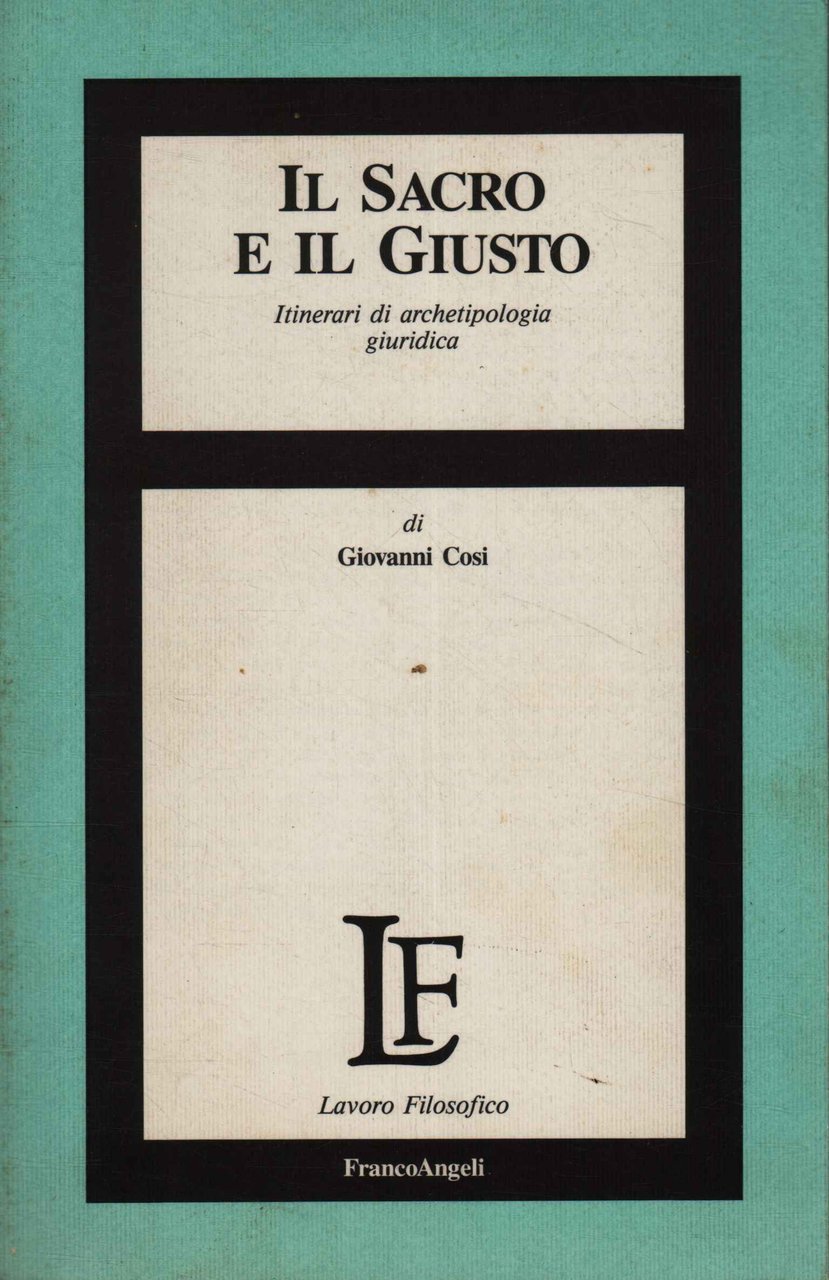 Il Sacro e il Giusto