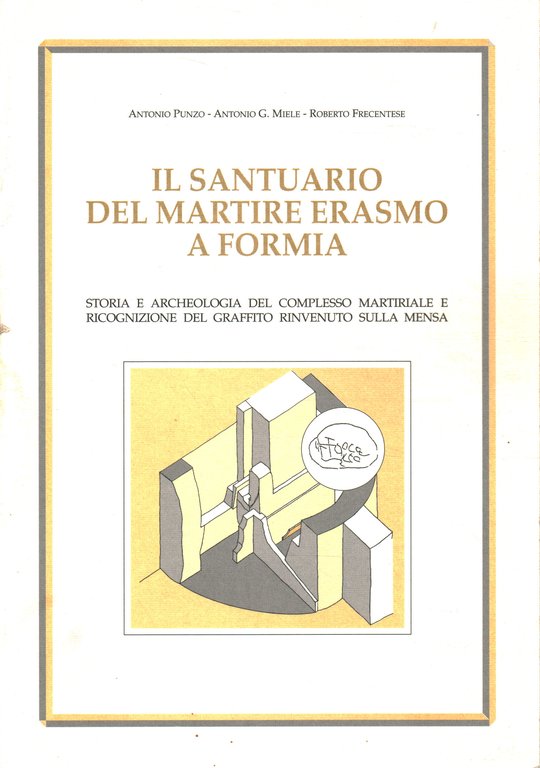 Il santuario del martire Erasmo a Formia