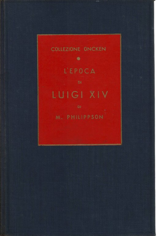 Il secolo di Luigi Decimoquarto