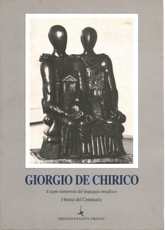 Il sogno ininterrotto del linguaggio metafisico di Giorgio de Chirico