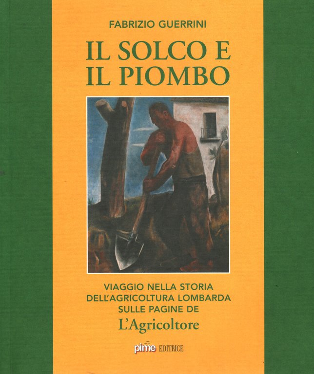 Il solco e il piombo