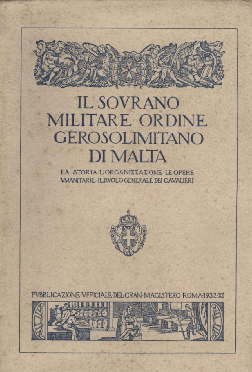 Il sovrano militare Ordine Gerosolimitano di Malta