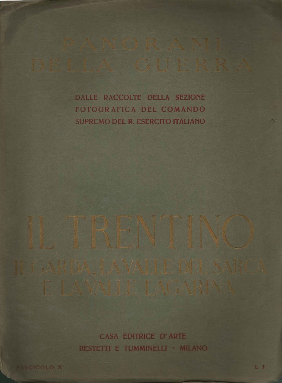 Il Trentino. Il Garda, La Valle del Sarca e la …