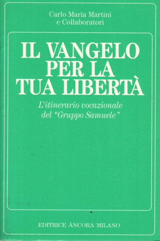 Il vangelo per la tua libertà