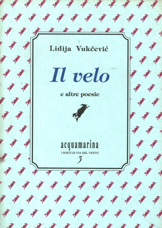 Il velo e altre poesie