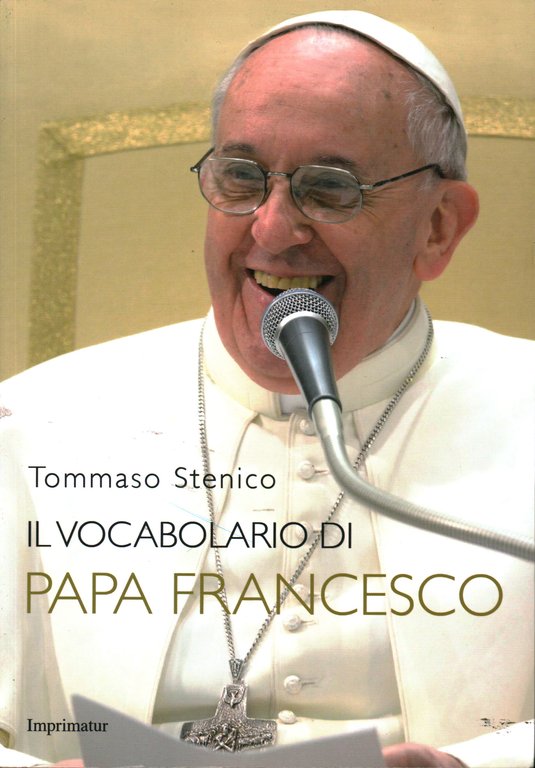 Il vocabolario di Papa Francesco