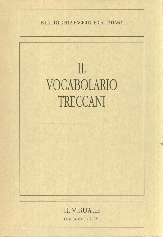 Il vocabolario Treccani. Il visuale italiano-inglese