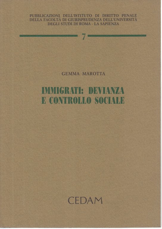 Immigrati: devianza e controllo sociale