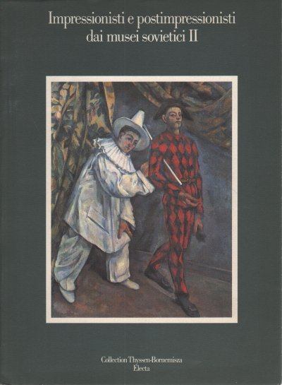 Impressionisti e postimpressionisti dai musei sovietici II