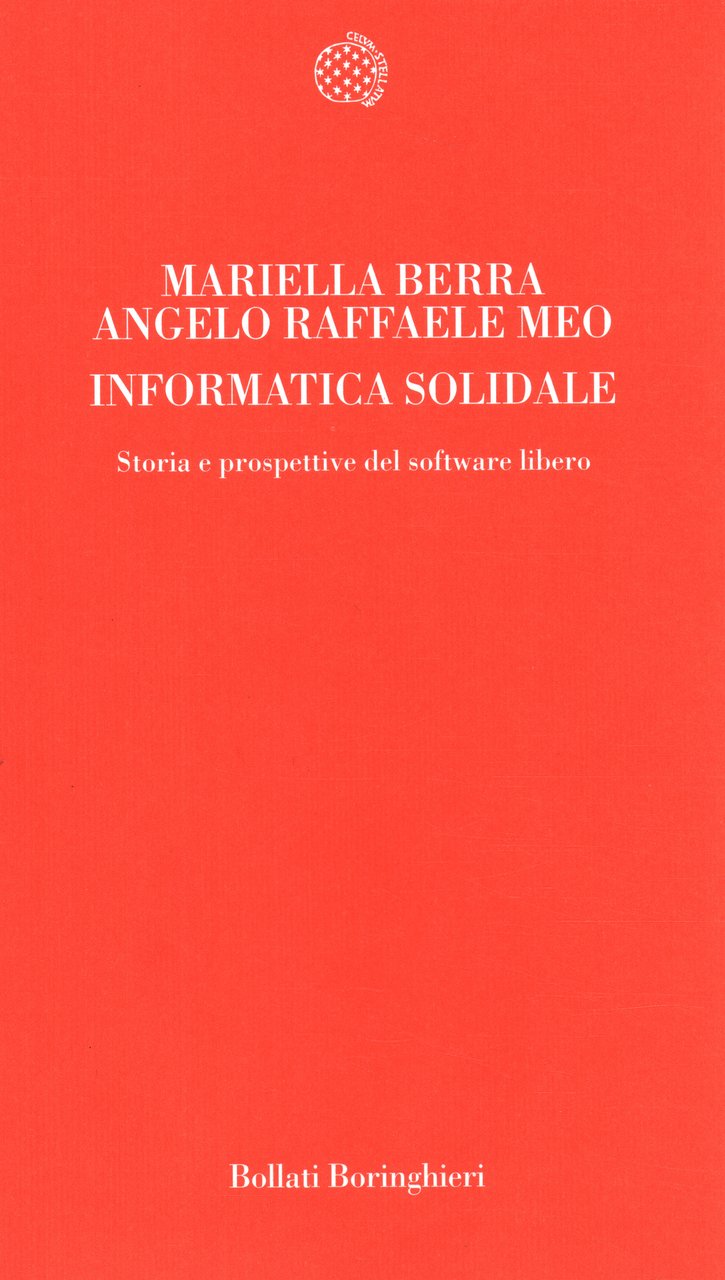Informatica solidale. Storia e prospettive del software libero