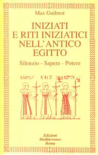 Iniziati e riti iniziatici nell'antico Egitto