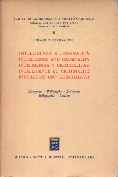 Intelligenza e criminalità / Intelligence and criminality / Inteligencia y …