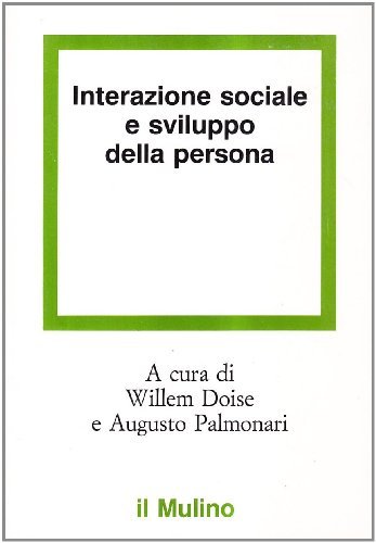 Interazione sociale e sviluppo della persona