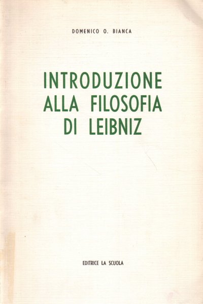 Introduzione alla filosofia di Leibniz