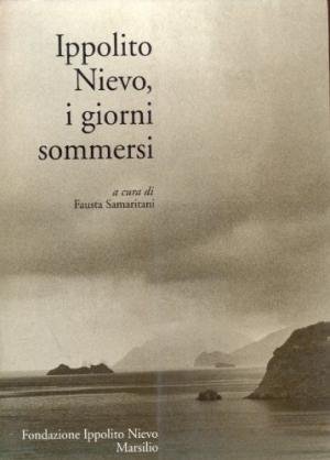 Ippolito Nievo, i giorni sommersi