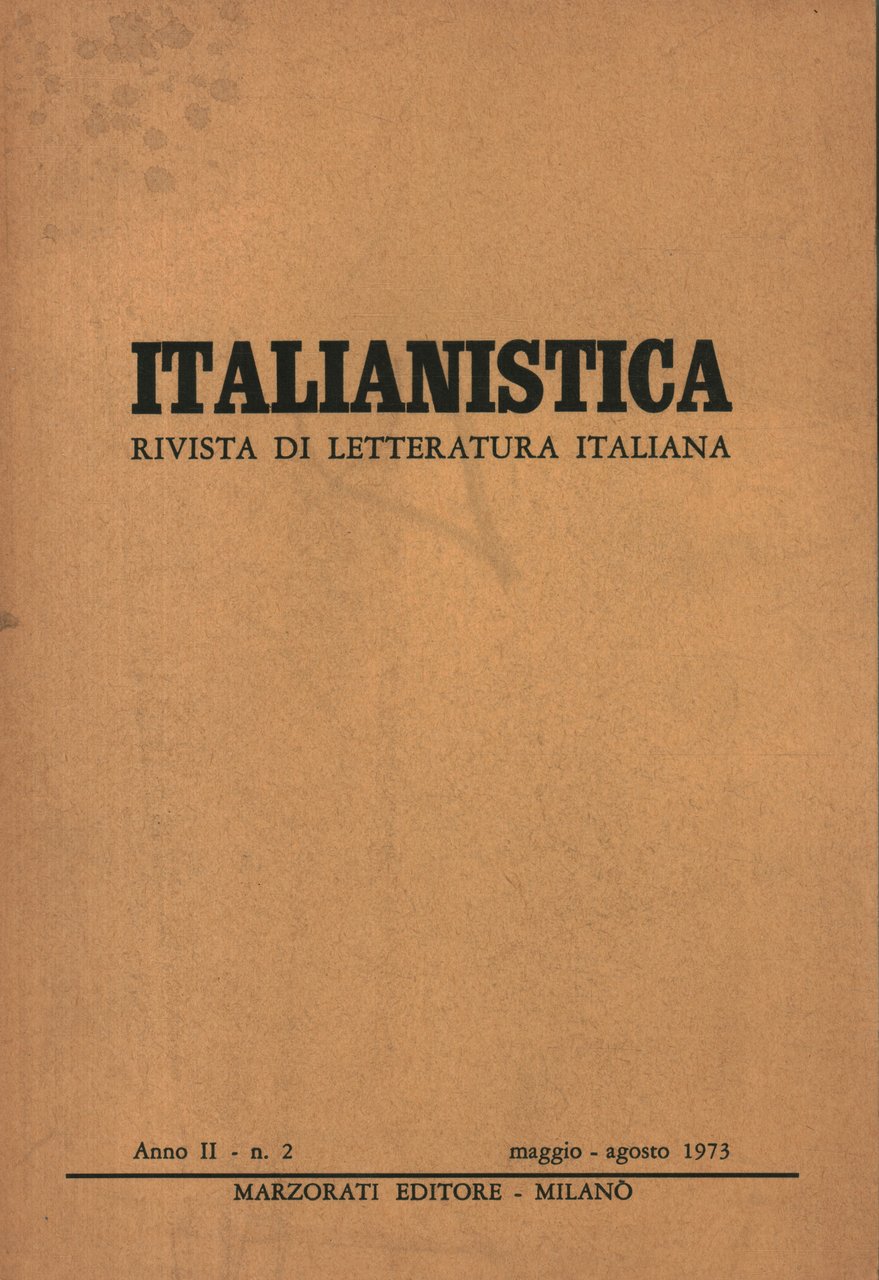 Italianistica: rivista di letteratura italiana. Anno II n.2 (maggio-agosto) 1973