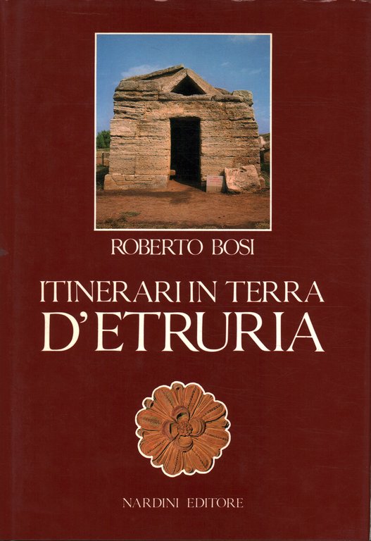 Itinerari in terra d'Etruria