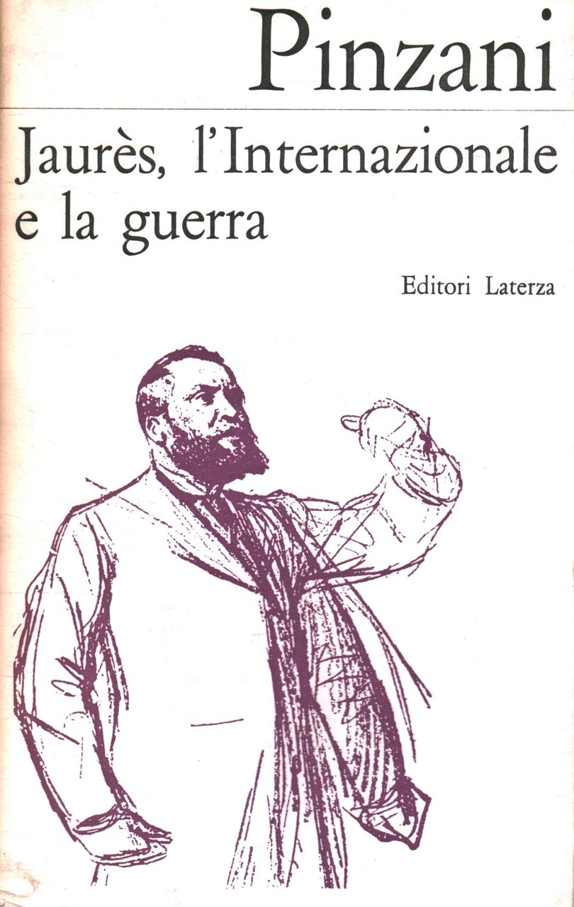 Jean Jaurès, l'Internazionale e la guerra