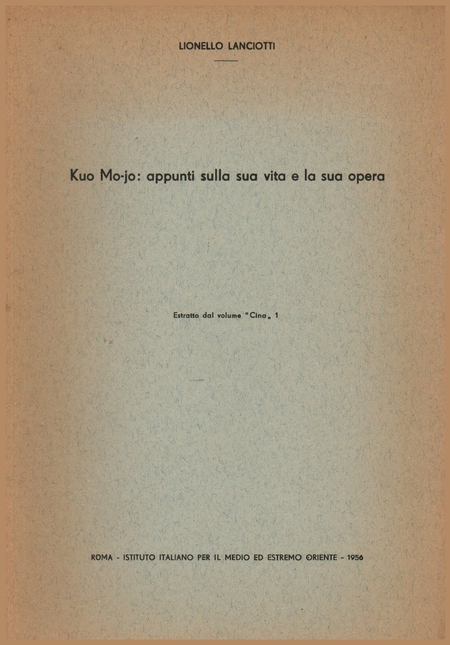Kuo Mo-jo: appunti sulla sua vita e la sua opera