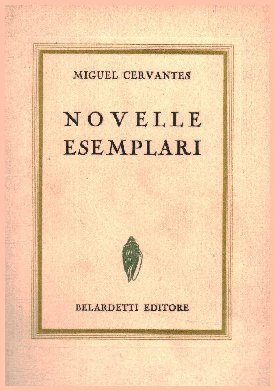 L'amante generoso e le altre novelle esemplari