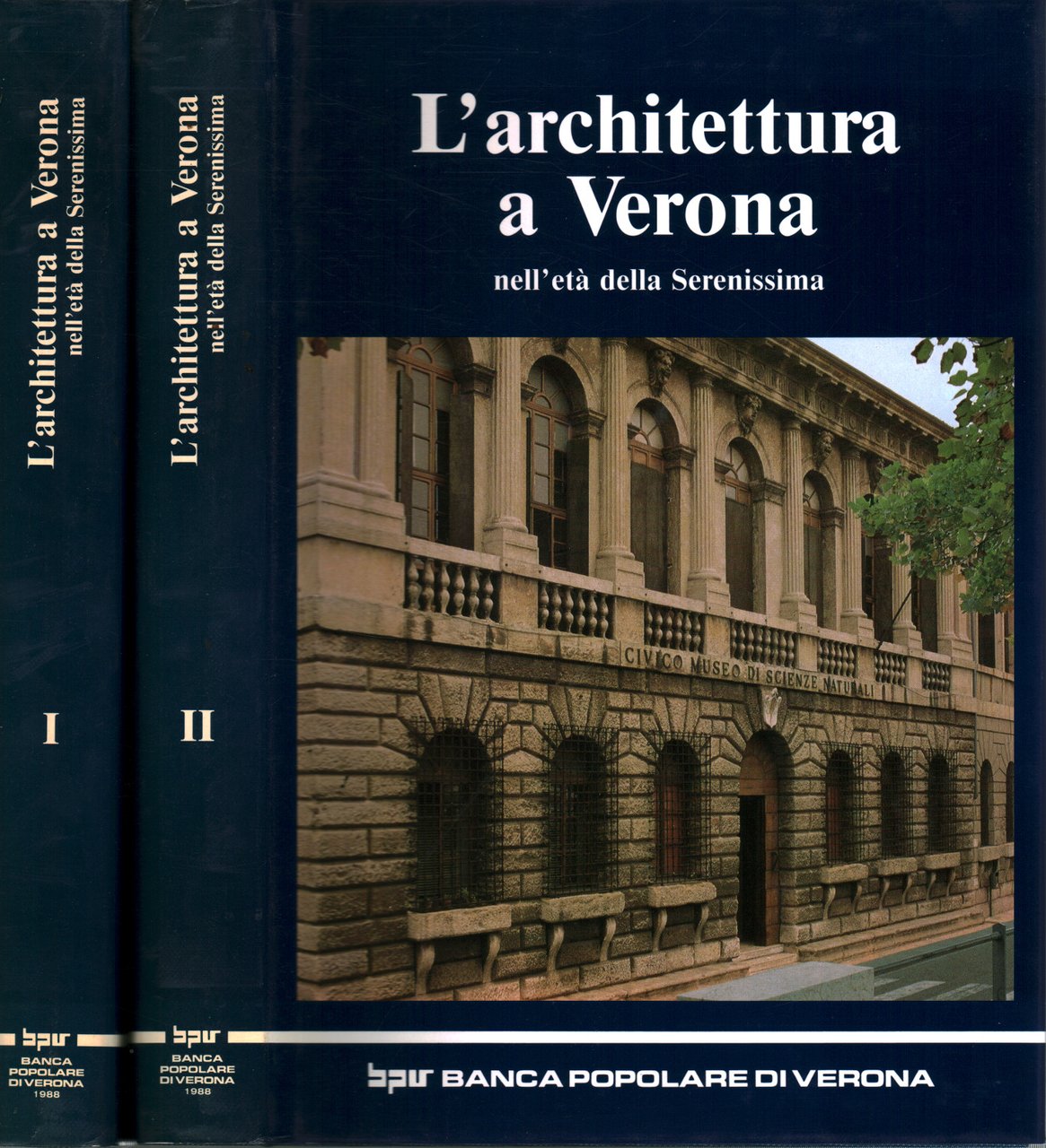 L'architettura a Verona nell'età della Serenissima (2 Volumi)