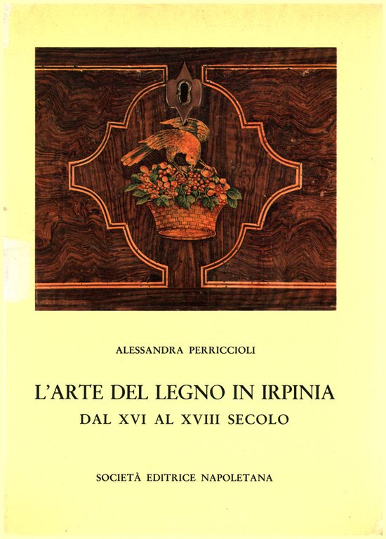 L'arte del legno in Irpina dal XVI al XVIII Secolo