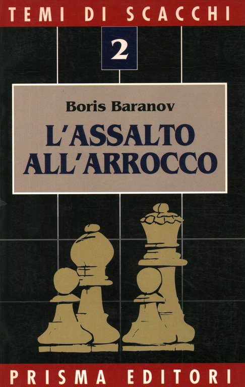 L'assalto all'arrocco