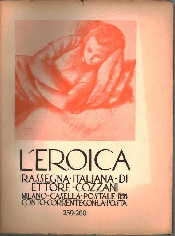 L'eroica. Rassegna italiana di Ettore Cozzani. Anno XXIX-XXX, marzo-aprile 1940, …