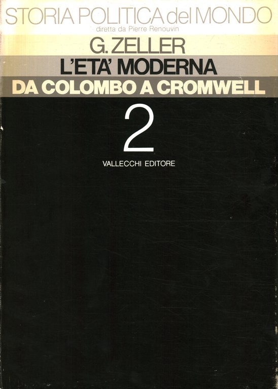 L'età moderna. Da Colombo a Cromwell (Volume 1)