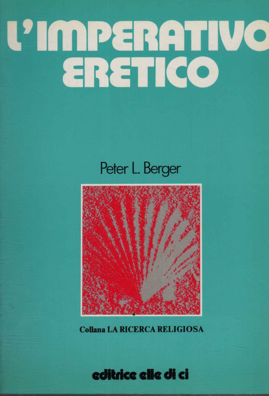 L'imperativo eretico