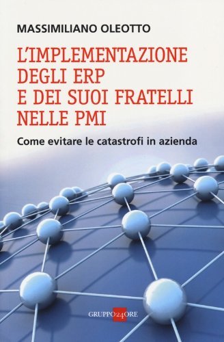 L'implementazione degli ERP e dei suoi fratelli nelle PMI