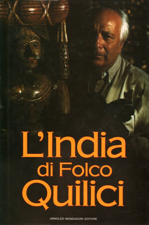 L'India di Folco Quilici