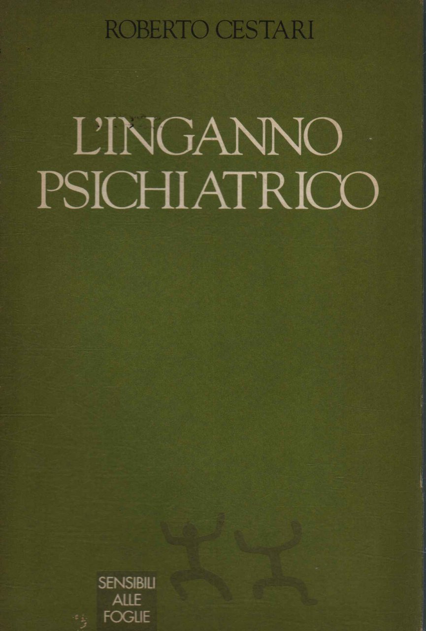L'inganno psichiatrico