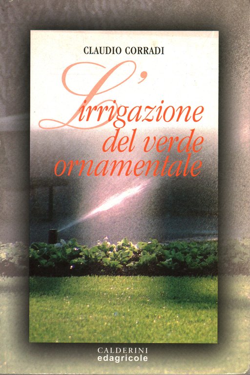 L'irrigazione del verde ornamentale