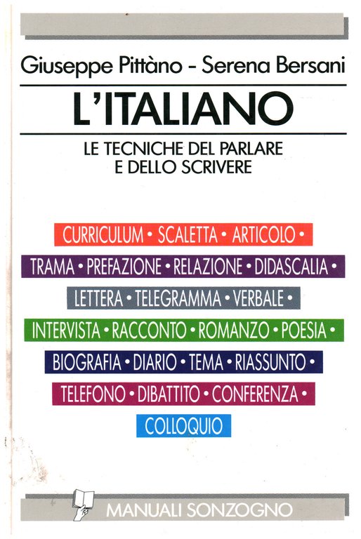 L'Italiano. Le tecniche del parlare e dello scrivere