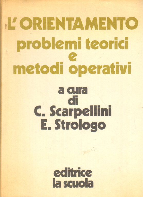 L'orientamento . Aspetti teorici e metodi operativi