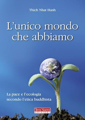 L'unico mondo che abbiamo