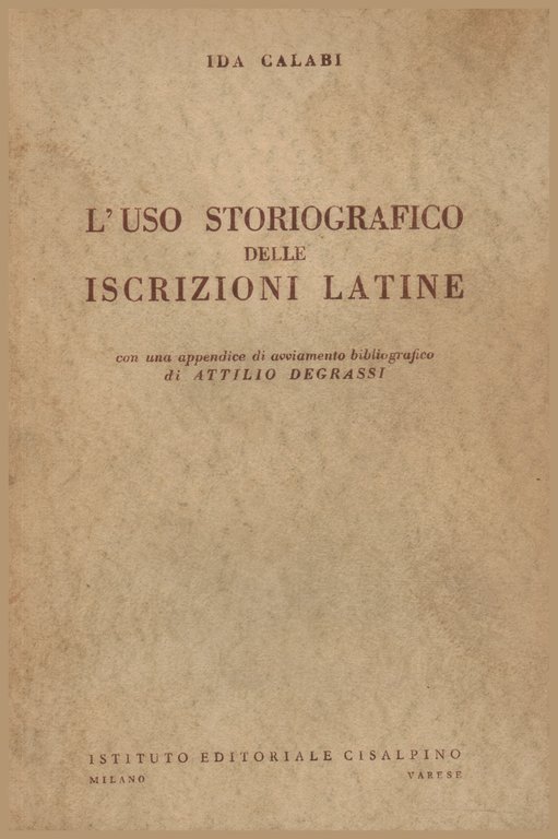 L'uso storiografico delle iscrizioni latine